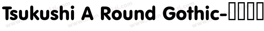 Tsukushi A Round Gothic字体转换